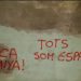 Pintadas Viva España Todos somos españoles
