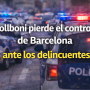Barcelona, ciudad sin ley